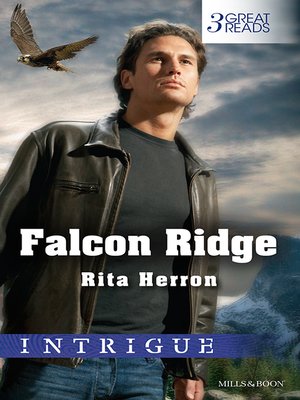 cover image of Falcon Ridge/The Man From Falcon Ridge/Return to Falcon Ridge/Force of the Falcon